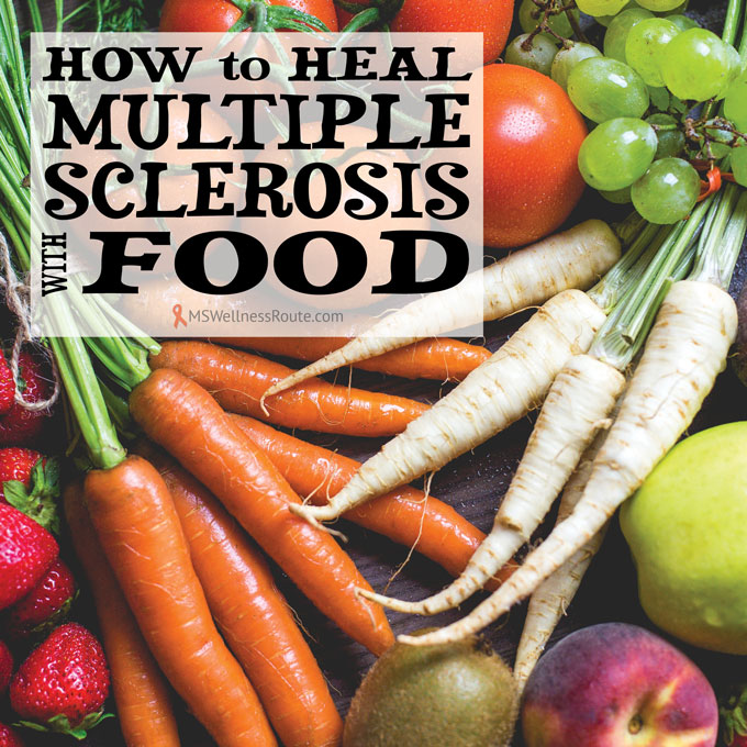 How to Heal Multiple Sclerosis with Food