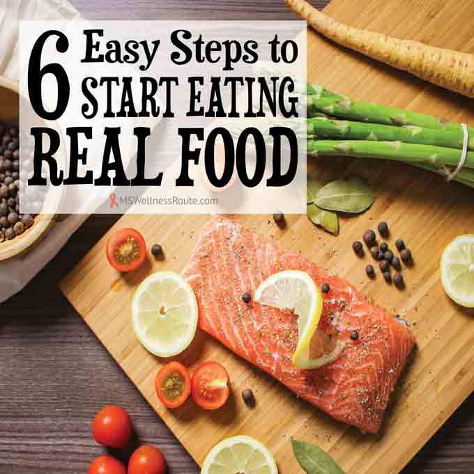 6 Easy Steps to Start Eating Real Food