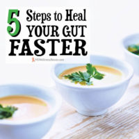 5 Steps to Heal Your Gut Faster