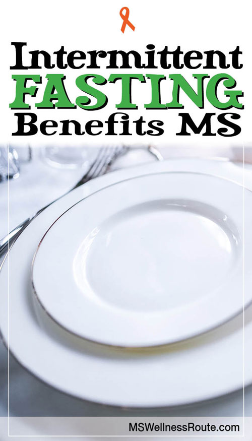 Learn how intermittent fasting benefits multiple sclerosis. | Healthy Living Tips | Wellness Tips | #intermittentfasting #multiplesclerosis