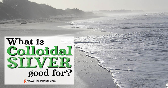 What is colloidal silver good for?