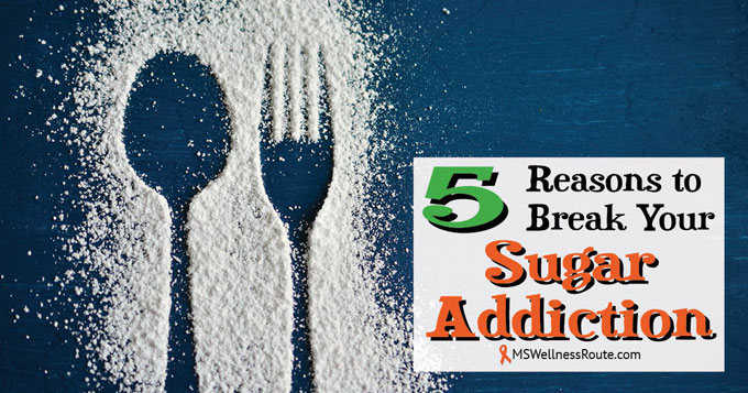 5 Reasons to Break Your Sugar Addiction