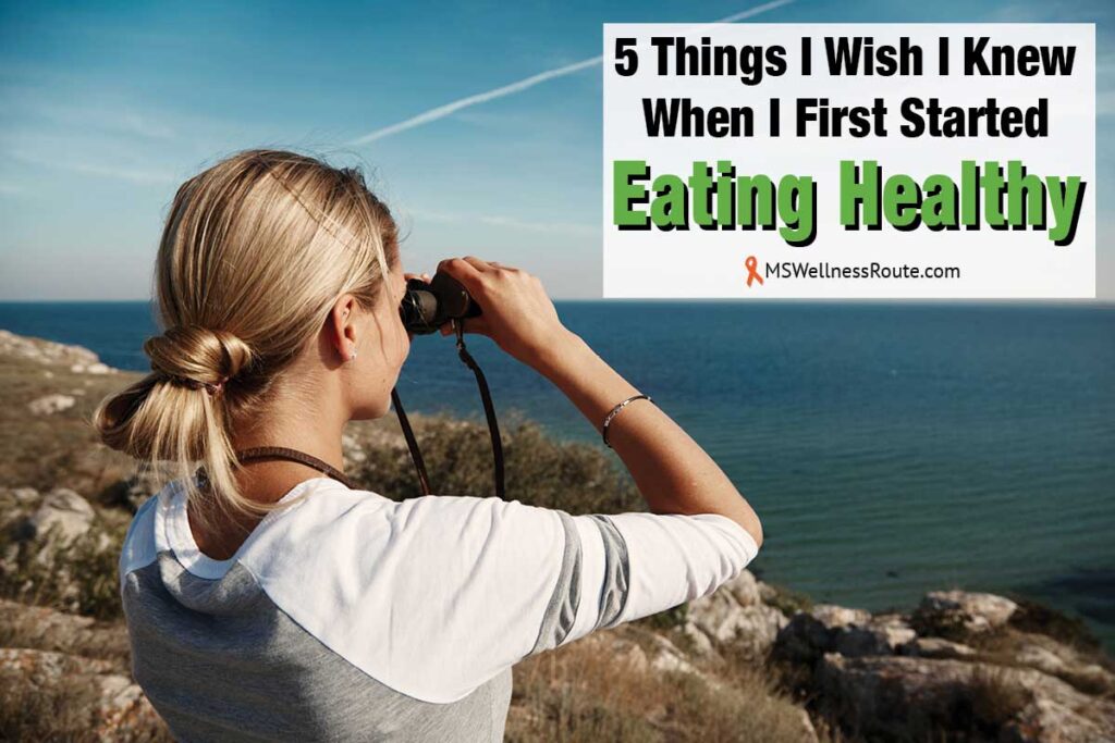 Woman looking through binoculars with overlay: 5 Things I Wish I Knew When I First Started Eating Healthy