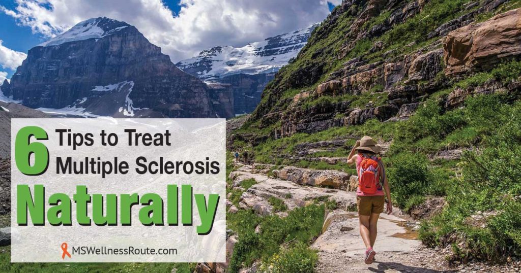 Woman hiking on mountain trail with overlay: 6 Tips to Treat MS Naturally