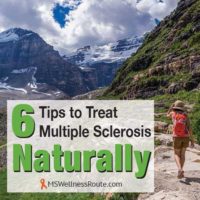 Woman hiking on mountain trail with overlay: 6 Tips to Treat MS Naturally