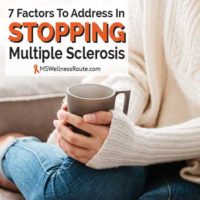 Woman drinking a hot beverage with overlay: 7 Factors to Address in Stopping MS