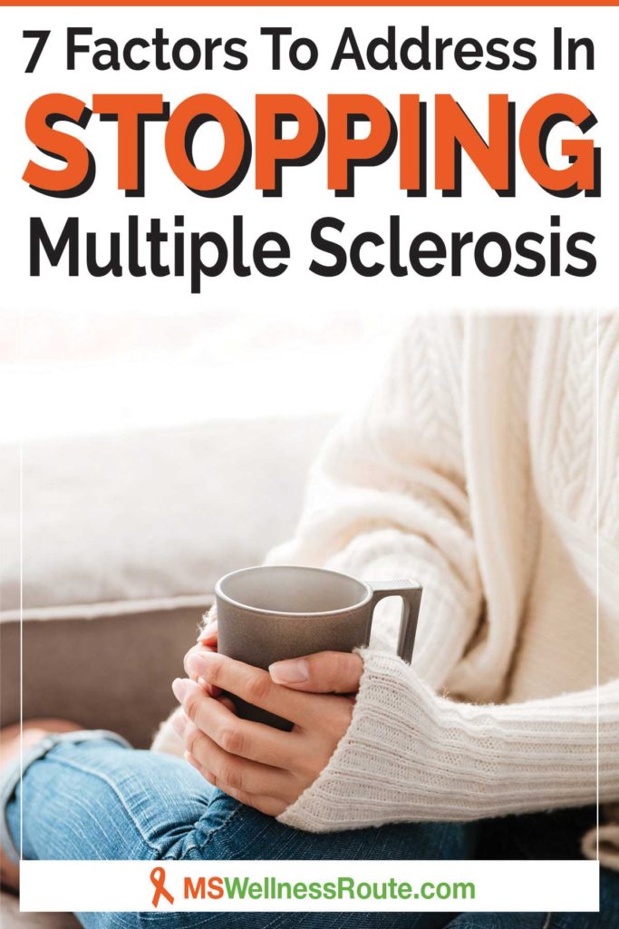 Pinterest pin of woman drinking a hot beverage with header: 7 Factors to Address in Stopping MS