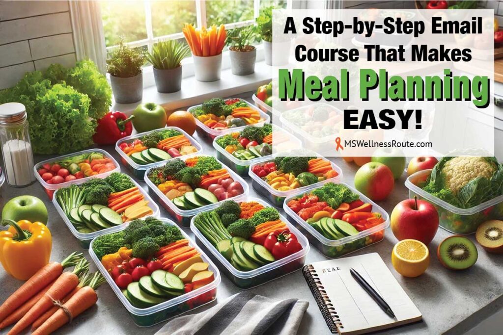 Organized meal prep scene with overlay: A Step-by-Step Email Course That Makes Meal Planning Easy