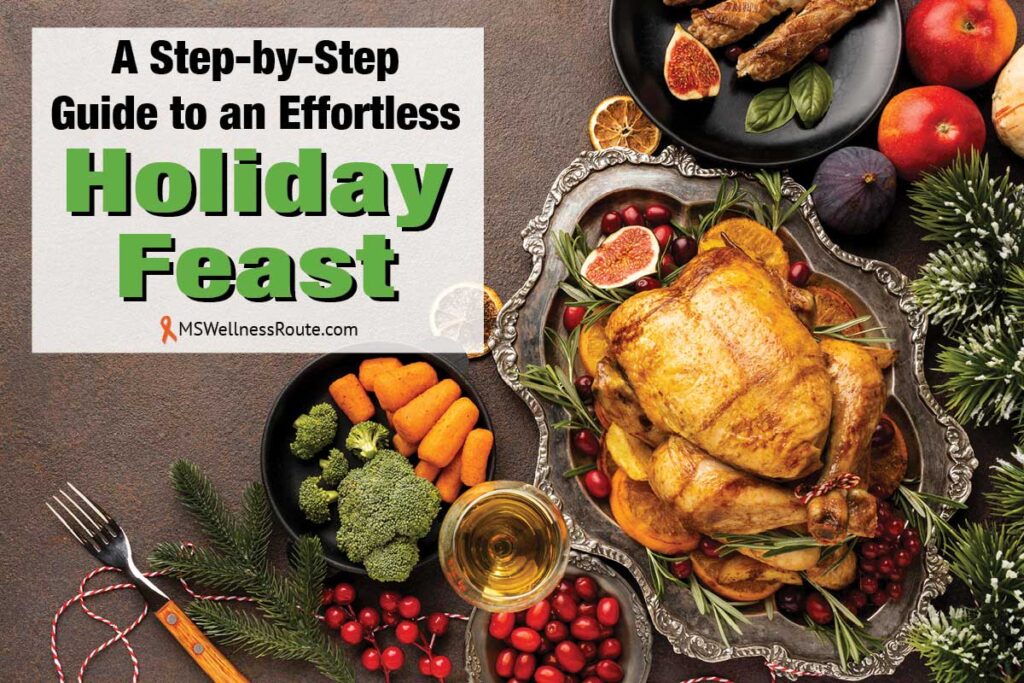 A turkey dinner with side dishes with overlay A Step-by-Step Guide to an Effortless Holiday Feast