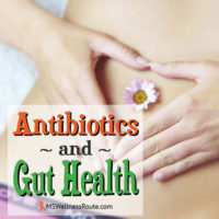 Antibiotics and Gut Health