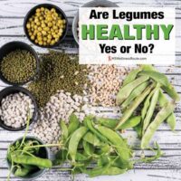 Bowl of legumes and beans on tables with overlay: Are Legumes Health Yes or No?