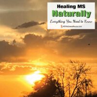 Beautiful sunset with overlay: Healing MS Naturally: Everything You Need to Know