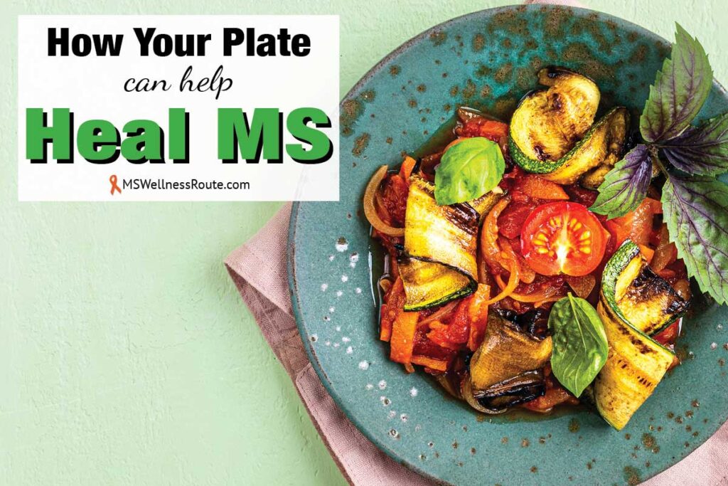 Roasted vegetables on a green plate with overlay: How Your Plate Can Help Heal MS