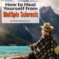 Woman sitting looking at lake and mountains with overlay: How to Heal Yourself from Multiple Sclerosis