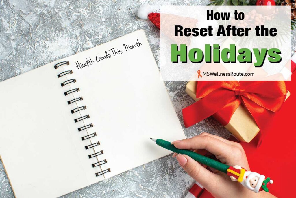 Woman writing in journal with Christmas decorations with overlay: How to Reset After the Holidays