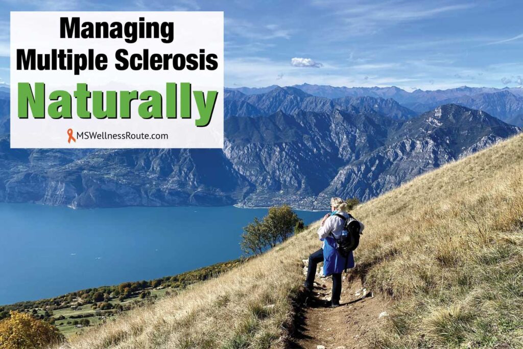 Woman overlooking mountain with overlay: Managing MS Naturally