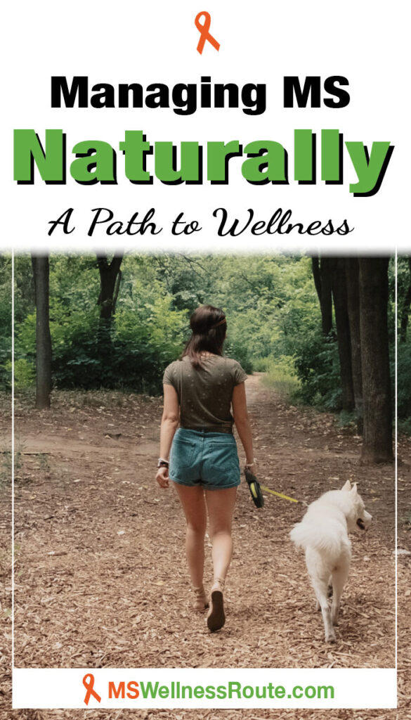 Young woman walking with a white husky with headline: Managing MS Naturally: A Path to Wellness