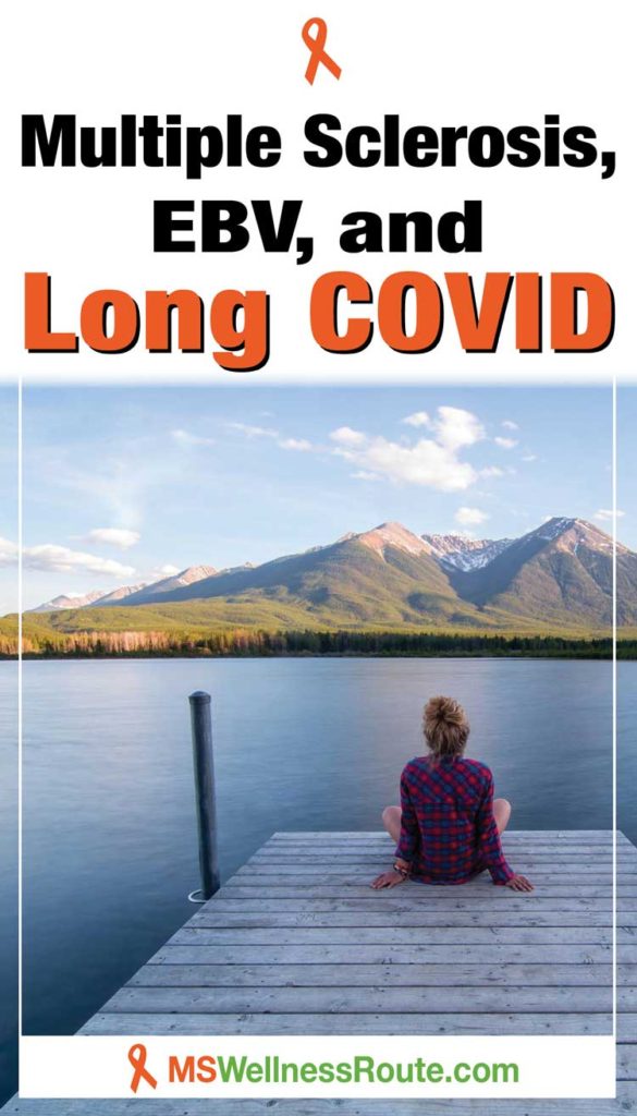 Woman sitting on dock overlooking mountain lake with headline: MS, EBV, and long COVID