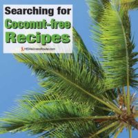 Looking up at coconut palm tree with overlay: Searching for Coconut-free Recipes