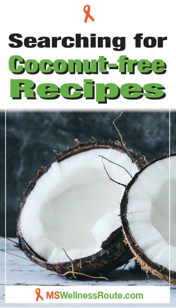 Coconut split in half with headline: Searching for Coconut-free Recipes