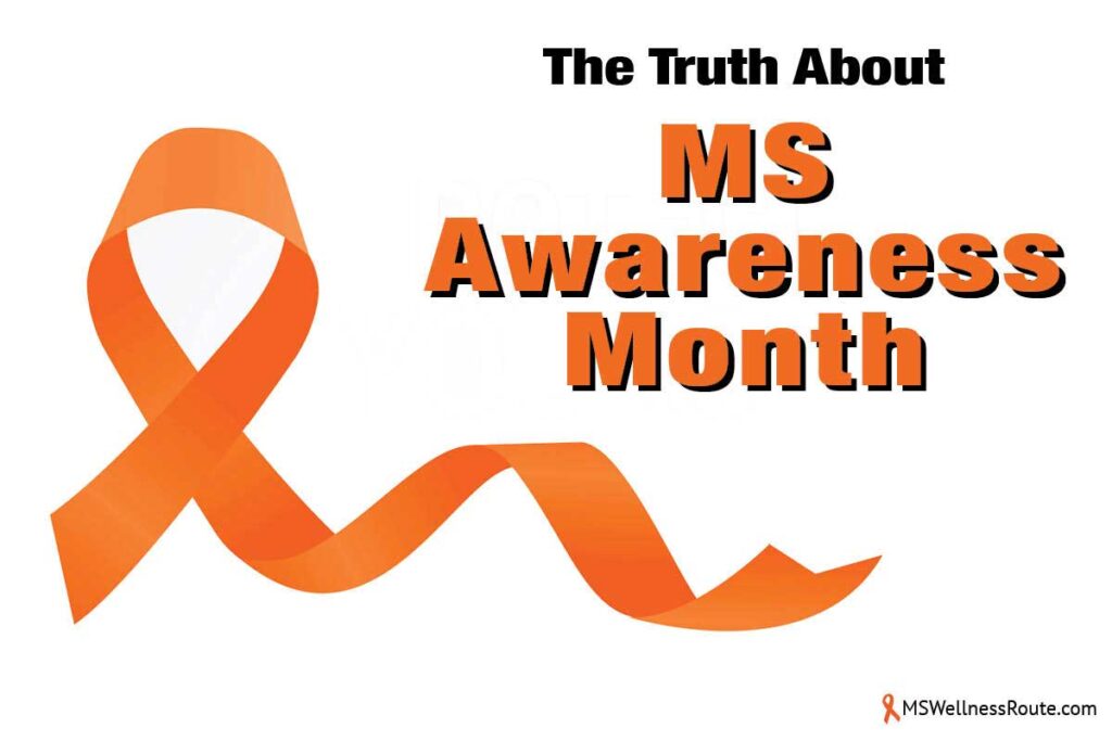 MS Awareness Ribbon with headline: The Truth About MS Awareness Month