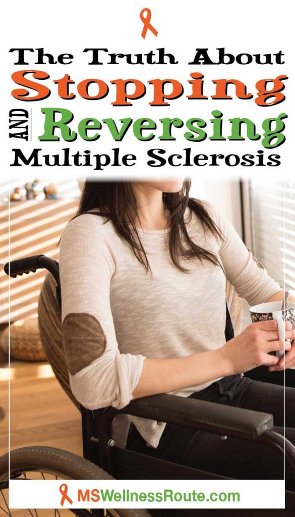 Learn the truth about stopping and reversing MS symptoms. | Multiple Sclerosis | Cure MS | #holistichealth #wellnesstips