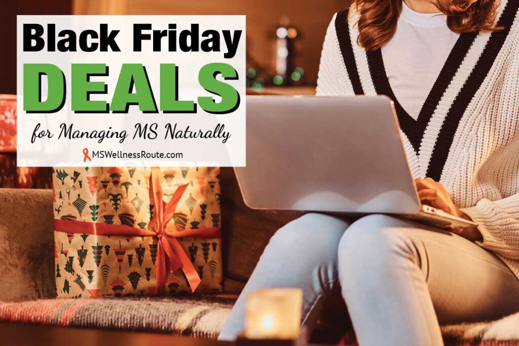 Woman on sofa with laptop and Christmas present with overlay: Black Friday Deals for Managing MS Naturally