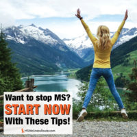 Woman jumping towards mountain lake with overlay: Want to Stop MS? Start Now with These Tips!